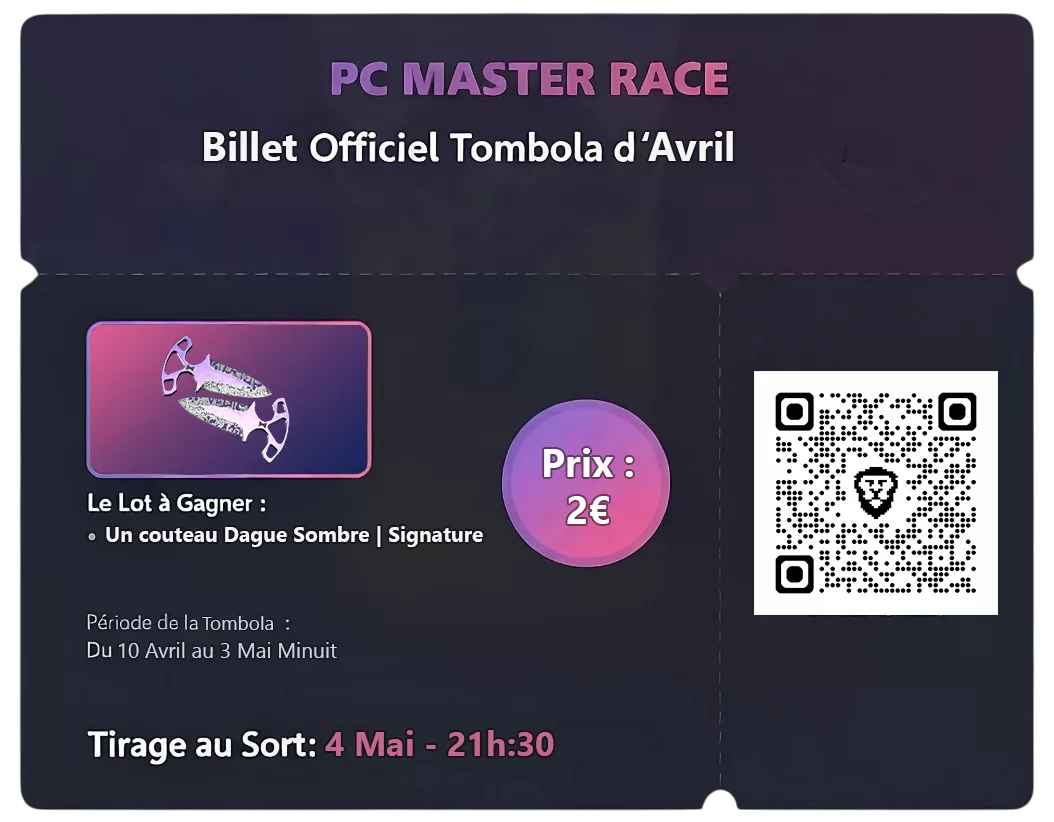 Billet officiel de la tombola PC Master Race mars – un couteau dague sombre | Signature, ticket à 2€, tirage le 4 mai
